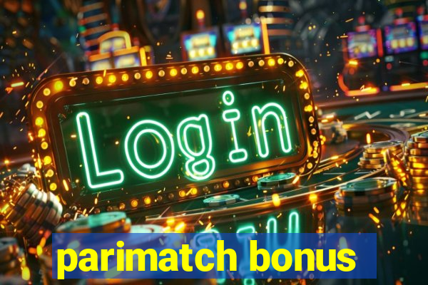 parimatch bonus